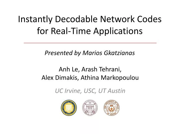 instantly decodable network codes for real time applications