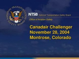 Canadair Challenger November 28, 2004 Montrose, Colorado