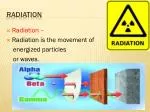 RADIATION - slide 1