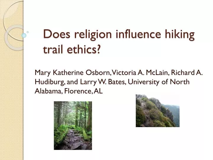 does religion influence hiking trail ethics