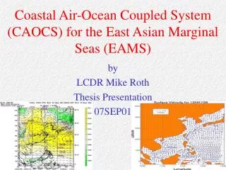 Coastal Air-Ocean Coupled System (CAOCS) for the East Asian Marginal Seas (EAMS)