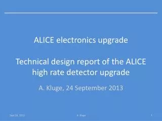 ALICE electronics upgrade Technical design report of the ALICE high rate detector upgrade