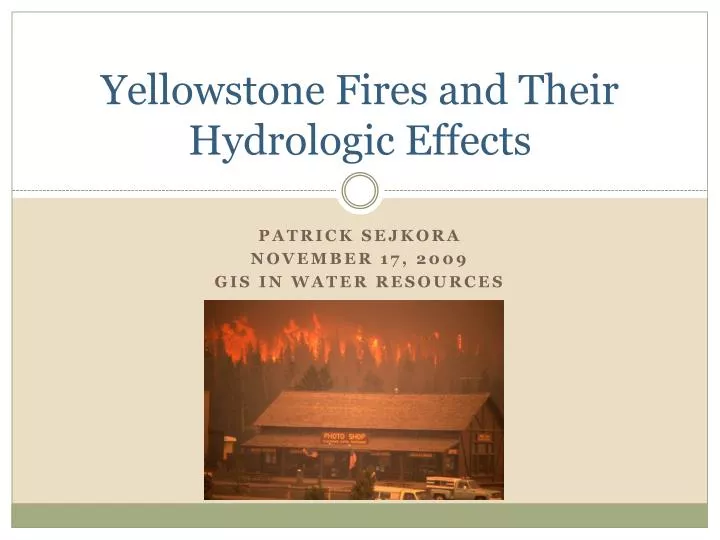 yellowstone fires and their hydrologic effects