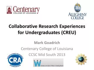 Collaborative Research Experiences for Undergraduates (CREU)