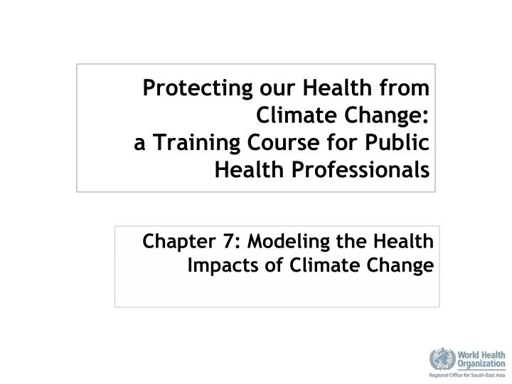 protecting our health from climate change a training course for public health professionals
