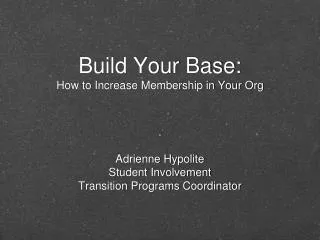 Build Your Base: How to Increase Membership in Your Org