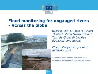 Flood m onitoring for ungauged rivers - Across the globe