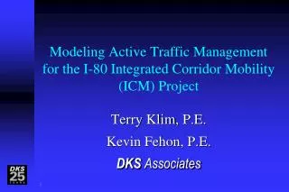 Modeling Active Traffic Management for the I-80 Integrated Corridor Mobility (ICM) Project