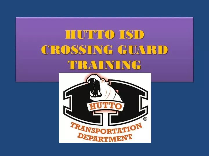 hutto isd crossing guard training