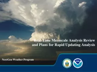 Real-Time Mesoscale Analysis Review and Plans for Rapid Updating Analysis