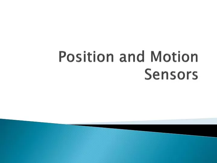 position and motion sensors