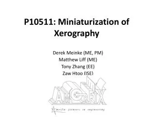 P10511: Miniaturization of Xerography