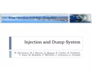 Injection and Dump System