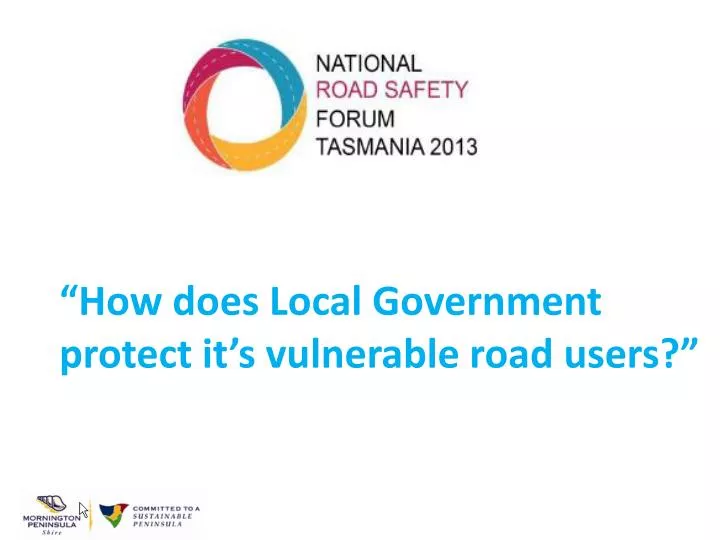 how does local government protect it s vulnerable road users
