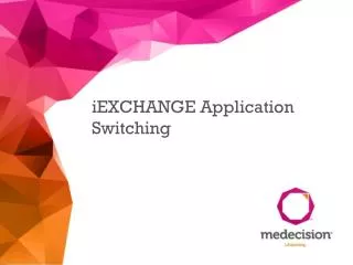 iEXCHANGE Application Switching