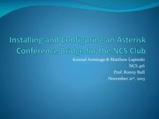 Installing and Configuring an Asterisk Conference Bridge for the NCS Club