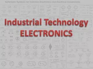 Industrial Technology ELECTRONICS