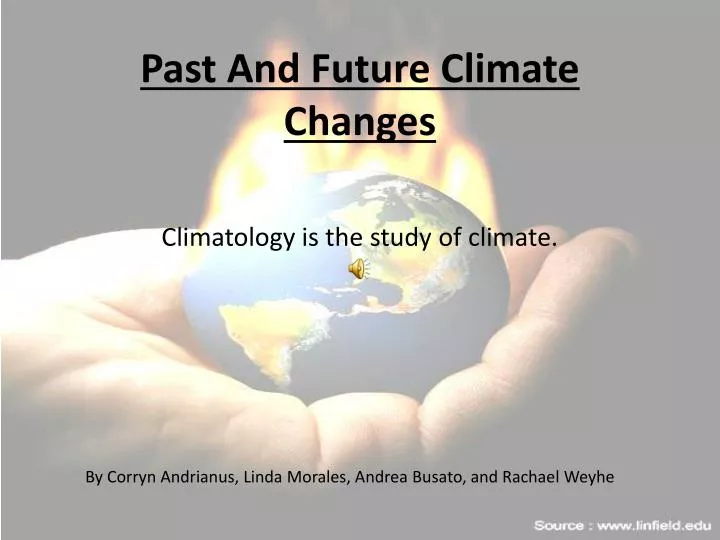 past and future climate changes