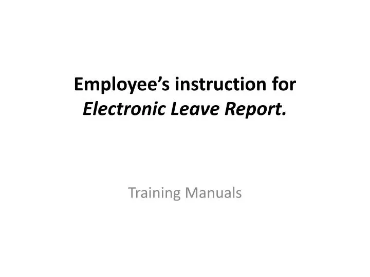 employee s instruction for electronic leave report