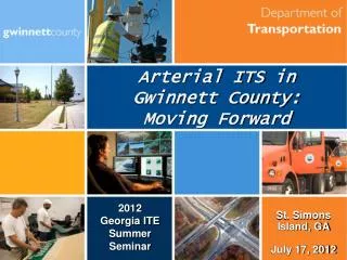 Arterial ITS in Gwinnett County: Moving Forward