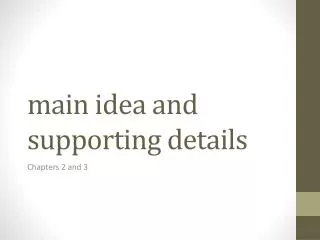 main idea and supporting details