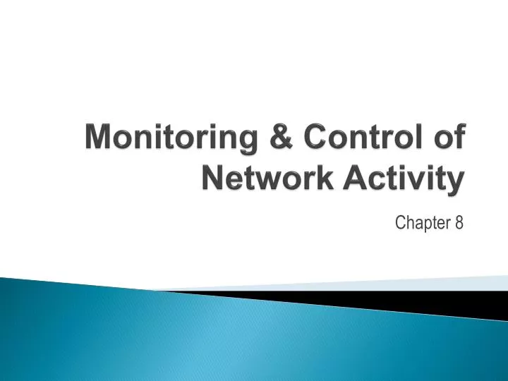 monitoring control of network activity