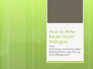 How To Write Really Good Dialogue