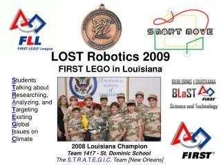 LOST Robotics 2009 FIRST LEGO in Louisiana