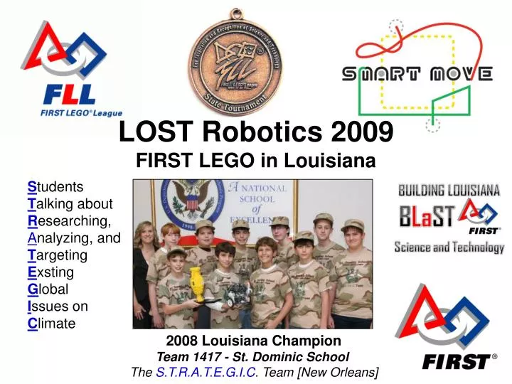 lost robotics 2009 first lego in louisiana