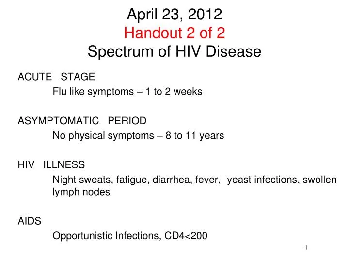 april 23 2012 handout 2 of 2 spectrum of hiv disease