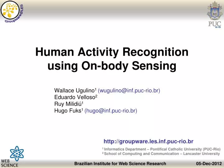 human activity recognition using on body sensing