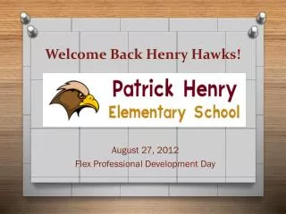 Welcome Back Henry Hawks!