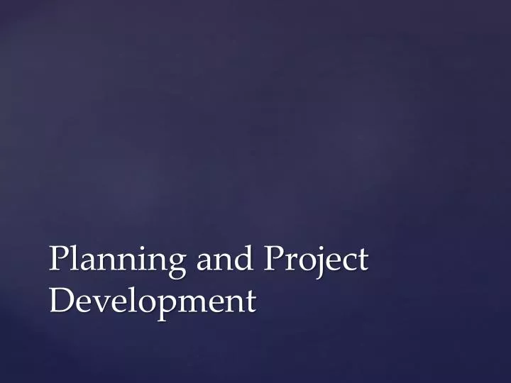planning and project development