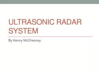 Ultrasonic Radar System