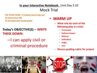 In your Interactive Notebook: Unit.Day 3.10 Mock Trial