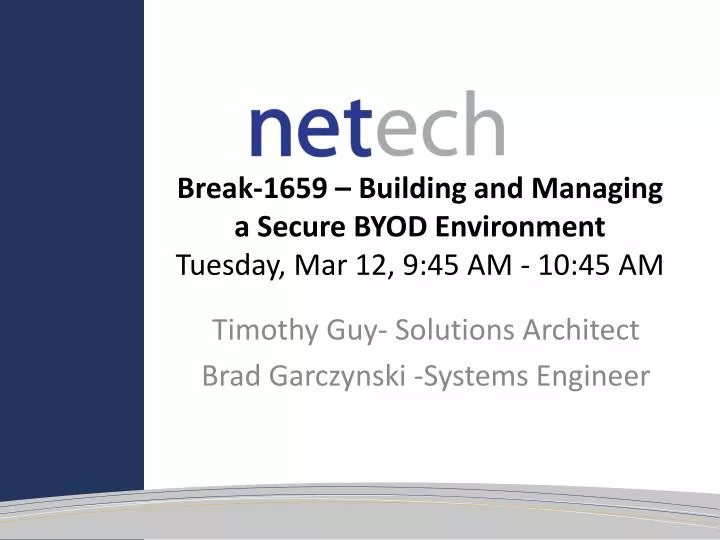 break 1659 building and managing a secure byod environment tuesday mar 12 9 45 am 10 45 am