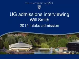UG admissions interviewing Will Smith