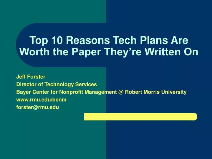 top 10 reasons tech plans are worth the paper they re written on