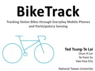 Tracking Stolen Bikes through Everyday Mobile Phones and Participatory Sensing