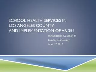 School Health Services in Los Angeles County and Implementation of AB 354