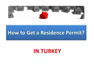 How to Get a Residence Permit ?