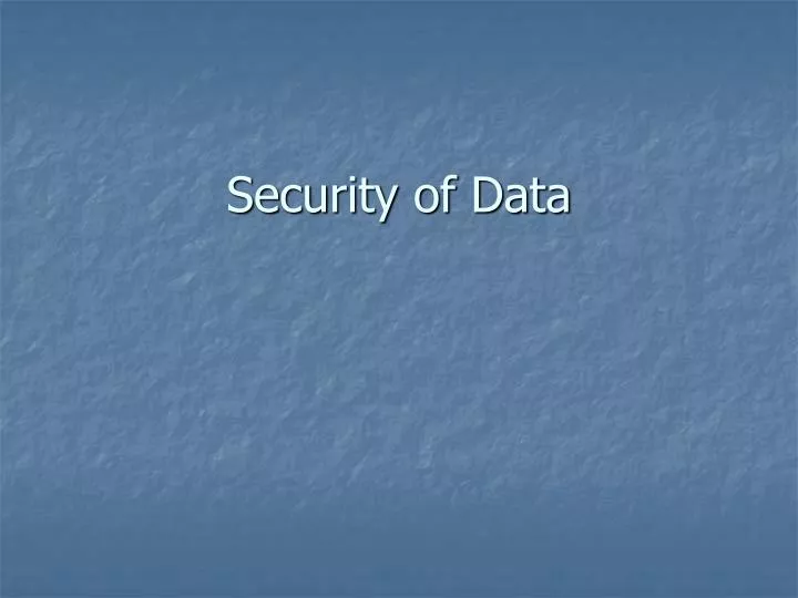 security of data