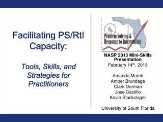 Facilitating PS/ RtI Capacity: Tools , Skills, and Strategies for Practitioners