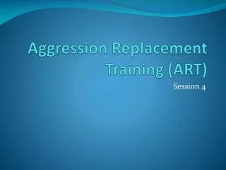 Aggression Replacement Training (ART)