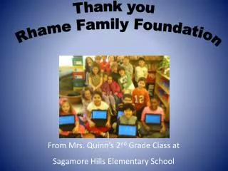 Thank you Rhame Family Foundation