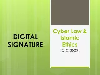 Cyber Law &amp; Islamic Ethics
