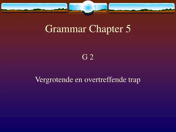grammar chapter 5