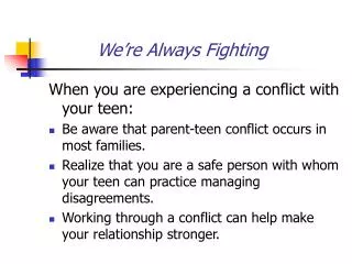we re always fighting