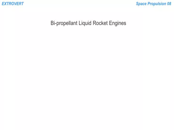 bi propellant liquid rocket engines