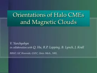 Orientations of Halo CMEs and Magnetic Clouds